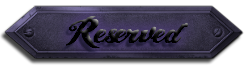 reserved_by_myserpentine-d9lm0lm.png