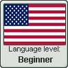 American English language level BEGINNER by TheFlagandAnthemGuy